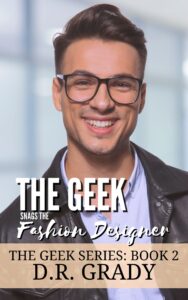 Book Cover: The Geek Snags the Fashion Designer